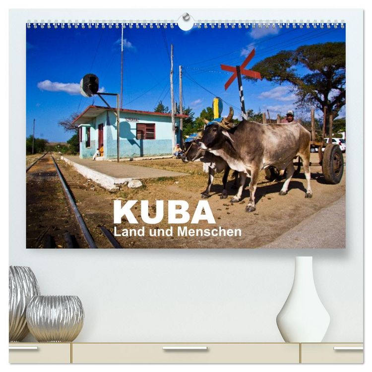 Produktbild: KUBA - Land und Menschen (hochwertiger Premium Wandkalender 2026 DIN A2 quer), Kunstdruck in Hochglanz