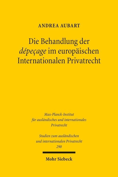 Produktbild: Die Behandlung der d&eacute;pe&ccedil;age im europ&auml;ischen Internationalen Privatrecht