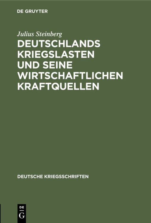 Produktbild: Deutschlands Kriegslasten und seine wirtschaftlichen Kraftquellen