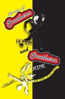 Produktbild: Stories of Southern Humor and Southern Crime: Anthology