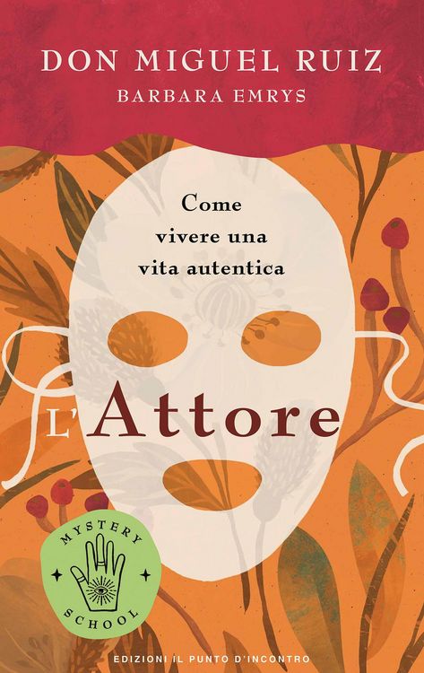 Produktbild: L' attore. Come vivere una vita autentica. Mystery school