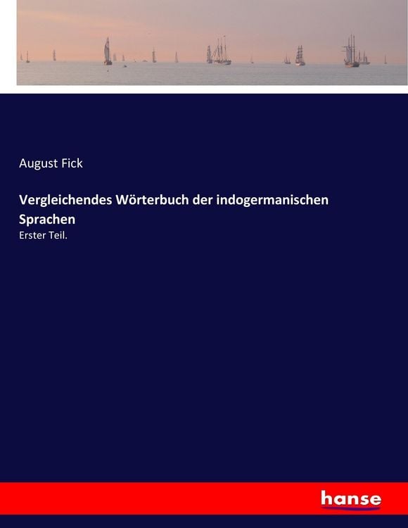 Produktbild: Vergleichendes W&ouml;rterbuch der indogermanischen Sprachen