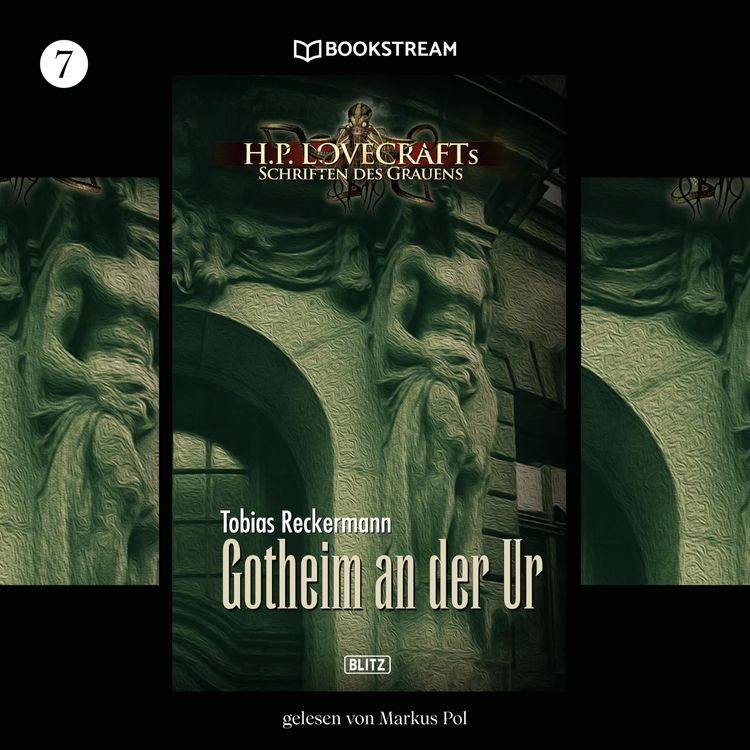 Produktbild: H. P. Lovecrafts Schriften des Grauens, Folge 7: Gotheim an der Ur