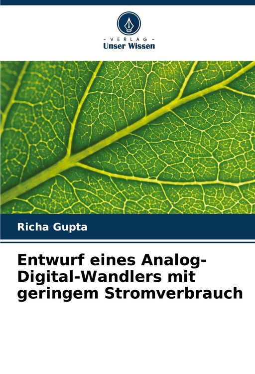 Produktbild: Entwurf eines Analog-Digital-Wandlers mit geringem Stromverbrauch