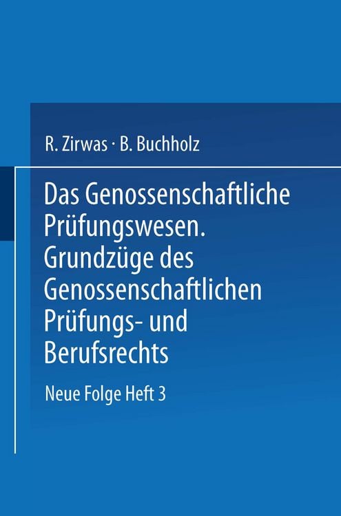 Produktbild: Das Genossenschaftliche Pr&uuml;fungswesen. Grundz&uuml;ge des Genossenschaftlichen Pr&uuml;fungs- und Berufsrechts