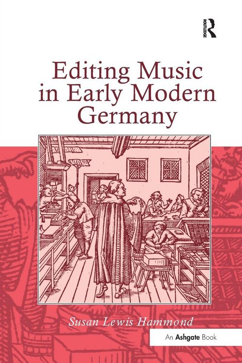 Produktbild: Editing Music in Early Modern Germany