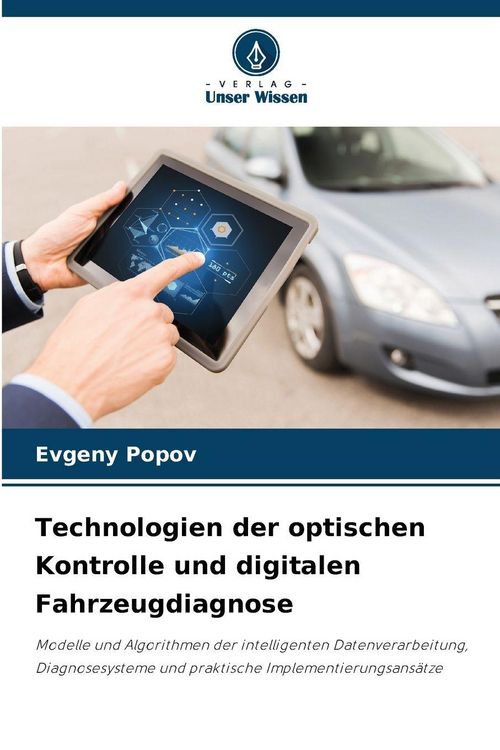 Produktbild: Technologien der optischen Kontrolle und digitalen Fahrzeugdiagnose