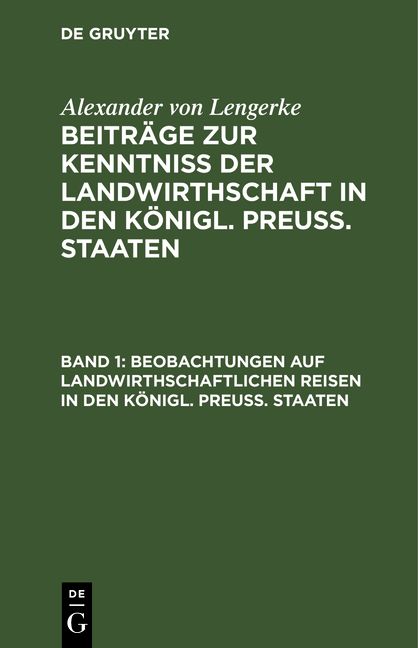 Produktbild: Beobachtungen auf landwirthschaftlichen Reisen in den K&ouml;nigl. Preu&szlig;. Staaten