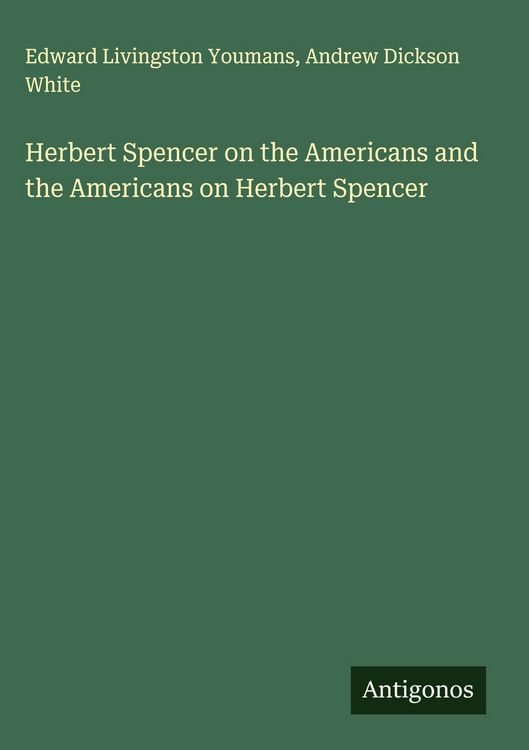 Produktbild: Herbert Spencer on the Americans and the Americans on Herbert Spencer