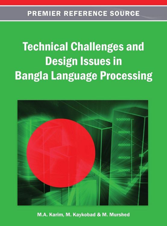 Produktbild: Technical Challenges and Design Issues in Bangla Language Processing