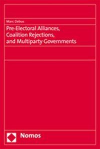Produktbild: Pre-Electoral Alliances, Coalition Rejections, and Multiparty Governments