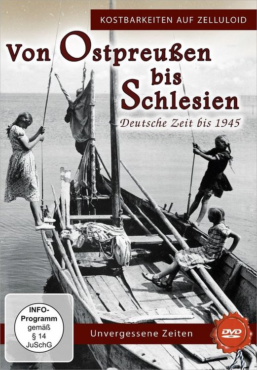 Produktbild: Von Ostpreu&szlig;en bis Schlesien - Deutsche Zeit bis 1945 - Kostbarkeiten auf Zelluloid