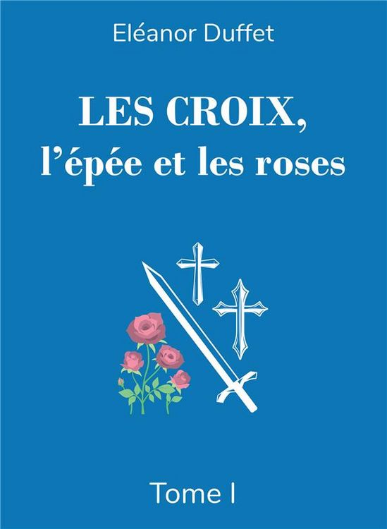 Produktbild: Les croix, l epee et les roses