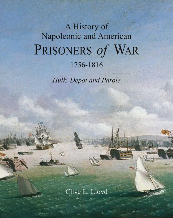 Produktbild: A History of Napoleonic and American Prisoners of War 1756-1816