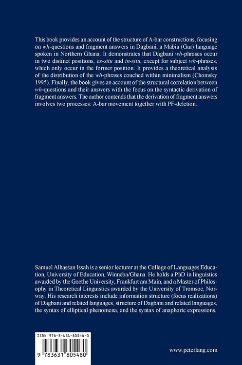 Produktbild: On the structure of A-bar constructions in Dagbani: Perspectives of &laquo;wh&raquo;-questions and fragment answers