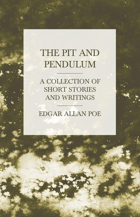 Produktbild: The Pit and Pendulum - A Collection of Short Stories and Writings