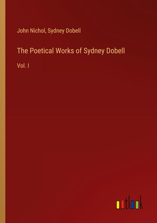Produktbild: The Poetical Works of Sydney Dobell
