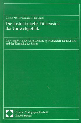 Produktbild: Die institutionelle Dimension der Umweltpolitik
