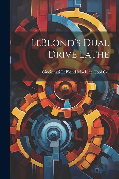 Produktbild: LeBlond's Dual Drive Lathe
