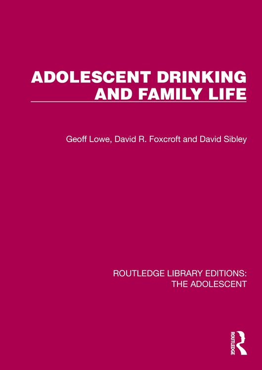 Produktbild: Adolescent Drinking and Family Life