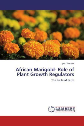 Produktbild: KANWAR, J: African Marigold- Role of Plant Growth Regulators