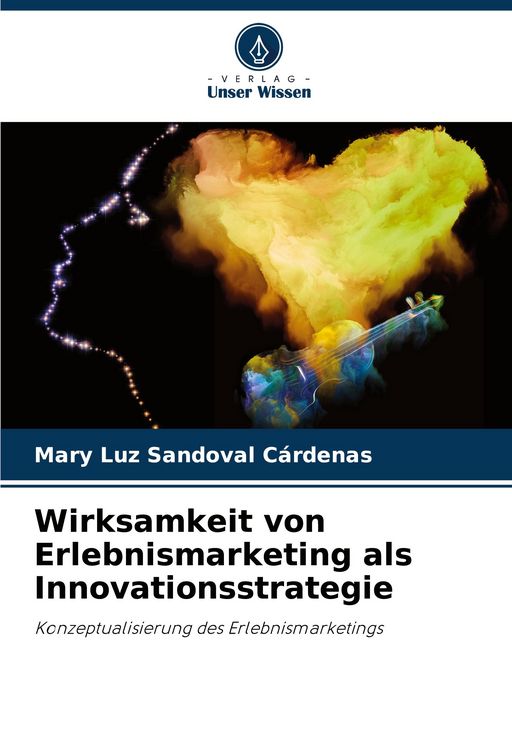 Produktbild: Wirksamkeit von Erlebnismarketing als Innovationsstrategie