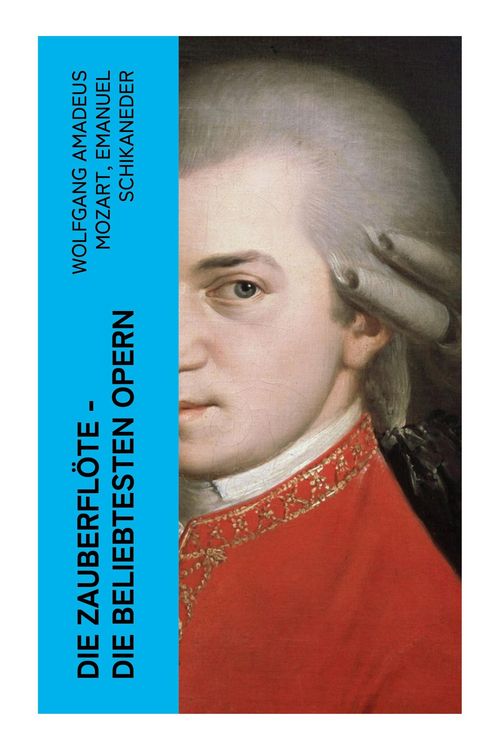 Produktbild: Die Zauberfl&ouml;te - Die beliebtesten Opern