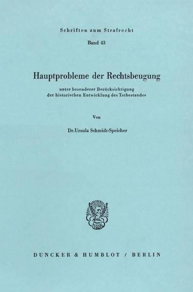 Produktbild: Hauptprobleme der Rechtsbeugung