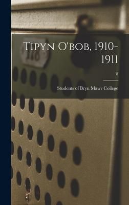 Produktbild: Tipyn O'bob, 1910-1911; 8