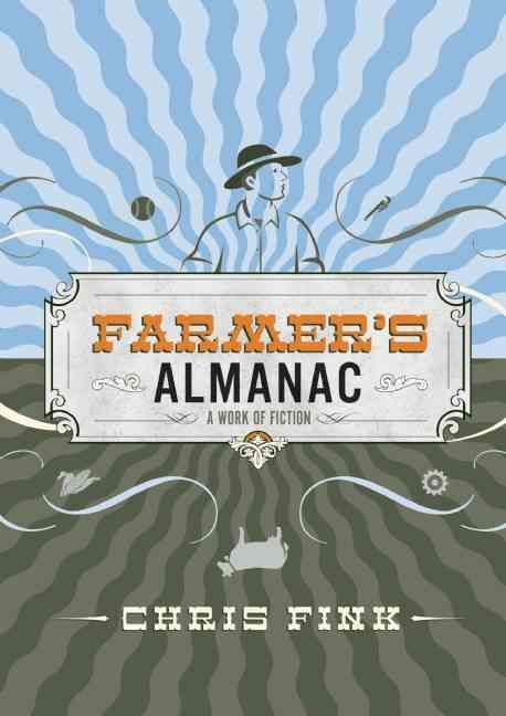 Produktbild: Farmer's Almanac: A Work of Fiction