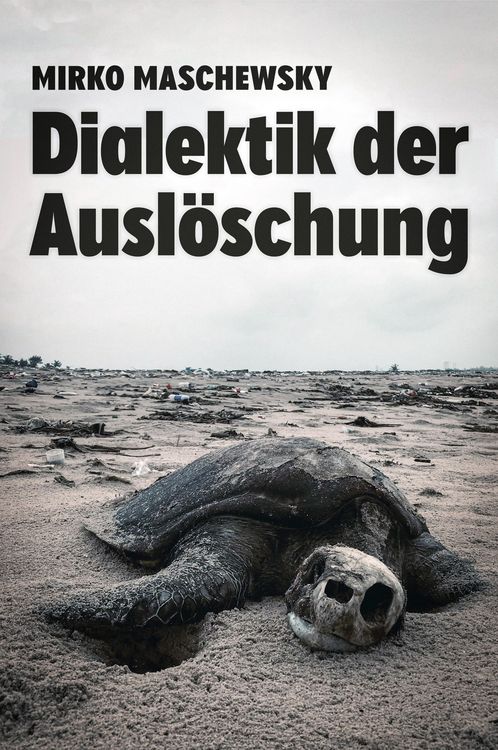 Produktbild: Dialektik der Ausl&ouml;schung