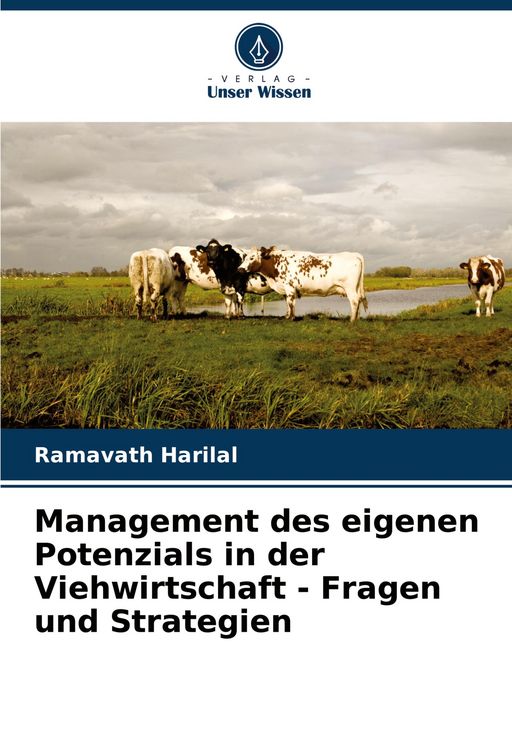 Produktbild: Management des eigenen Potenzials in der Viehwirtschaft - Fragen und Strategien