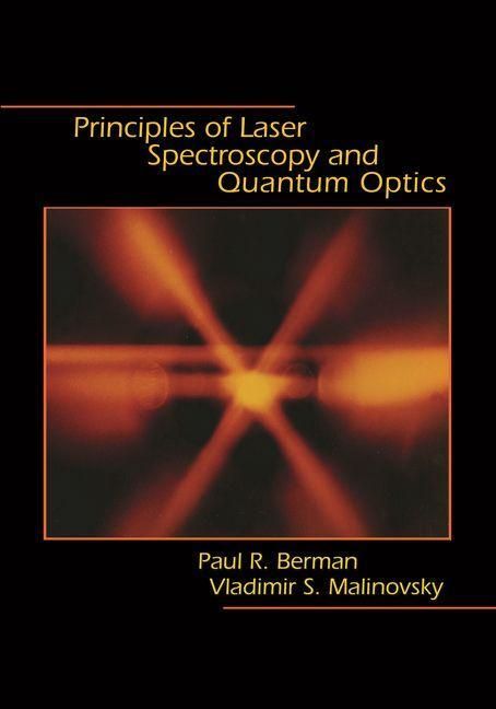 Produktbild: Principles of Laser Spectroscopy and Quantum Optics