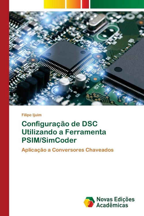 Produktbild: Configura&ccedil;&atilde;o de DSC Utilizando a Ferramenta PSIM/SimCoder