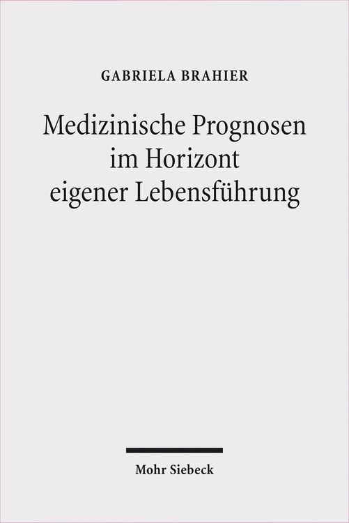 Produktbild: Medizinische Prognosen im Horizont eigener Lebensf&uuml;hrung