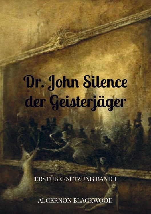 Produktbild: Dr. John Silence der Geisterj&auml;ger