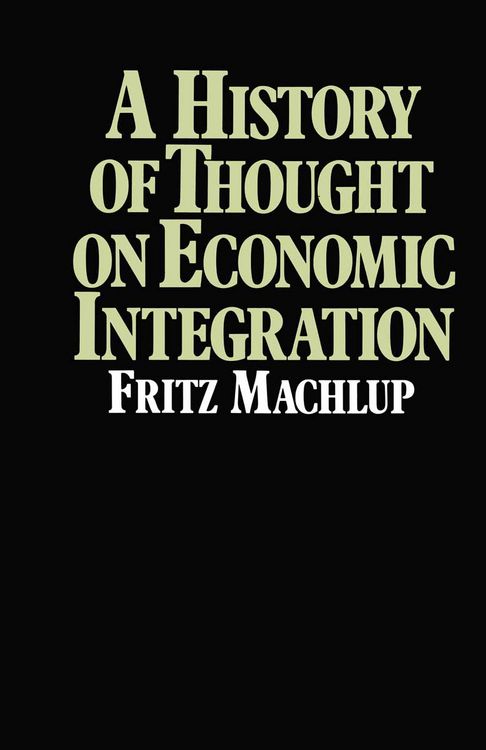 Produktbild: A History of Thought on Economic Integration