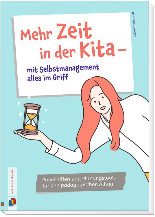 Produktbild: Mehr Zeit in der Kita &ndash; mit Selbstmanagement alles im Griff