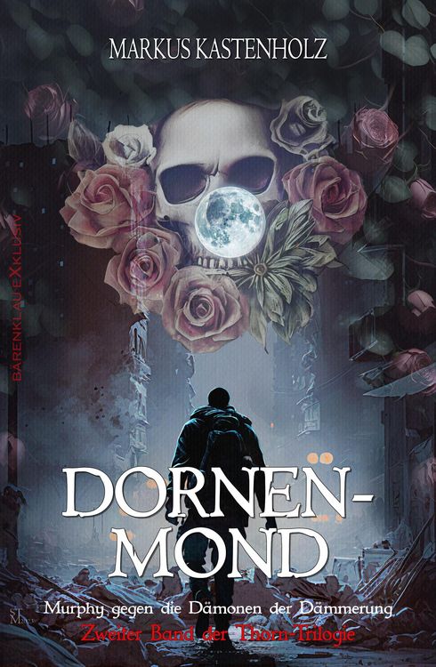 Produktbild: Murphy gegen die D&auml;monen der D&auml;mmerung: Dornenmond - Zweiter Band der Thorn-Trilogie