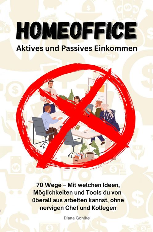 Produktbild: Homeoffice - Aktives und Passives Einkommen