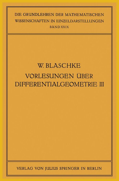 Produktbild: Vorlesungen &uuml;ber Differentialgeometrie und geometrische Grundlagen von Einsteins Relativit&auml;tstheorie III