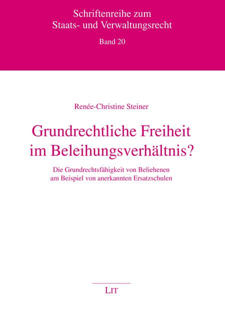 Produktbild: Grundrechtliche Freiheit im Beleihungsverh&auml;ltnis?