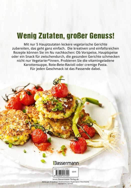 Produktbild: Lecker vegetarisch mit nur 5 Zutaten - schnelle, preiswerte und gesunde Rezepte