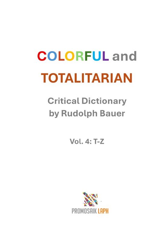Produktbild: COLORFUL and TOTALITARIAN Vol. 4: T-Z