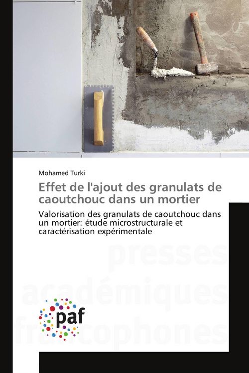 Produktbild: Effet de l'ajout des granulats de caoutchouc dans un mortier