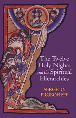 Produktbild: The Twelve Holy Nights and the Spiritual Hierarchies
