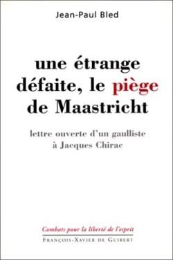 Produktbild: Une &eacute;trange d&eacute;faite, le pi&egrave;ge de Maastricht