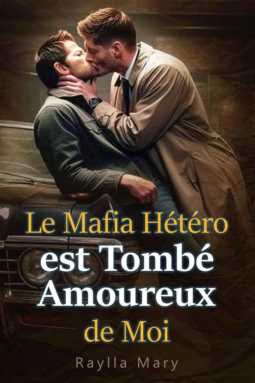 Produktbild: Le Mafia H&eacute;t&eacute;ro est Tomb&eacute; Amoureux de Moi