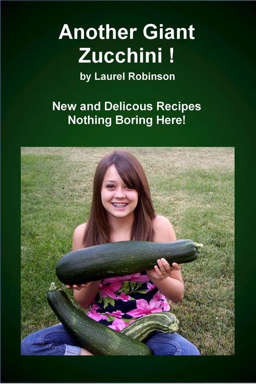 Produktbild: Another Giant Zucchini!