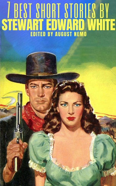 Produktbild: 7 best short stories by Stewart Edward White
